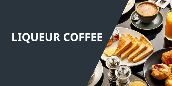 Liqueur Coffees